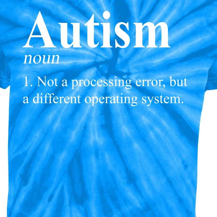 Autism Awareness Not A Processing Error Definition Kids Tie-Dye T-Shirt