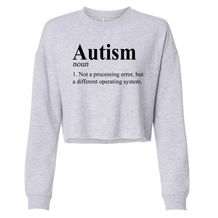 Autism Awareness Not A Processing Error Definition Cropped Pullover Crew