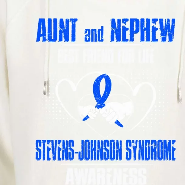 Aunt And Nephew Best Friend Of Life Stevensjohnson Syndrome Gift Womens Funnel Neck Pullover Hood