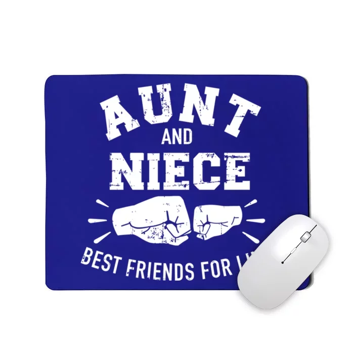 Aunt And Niece Friends For Life Funny Gift Mousepad