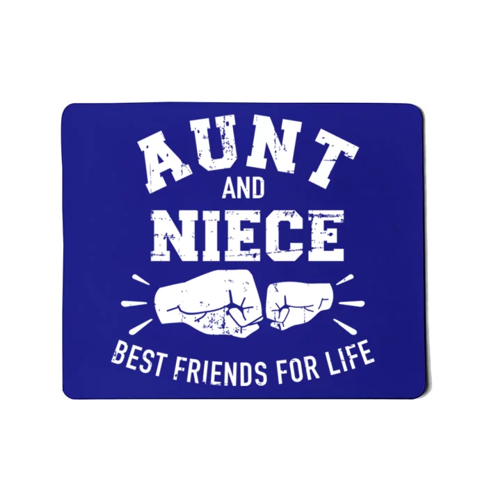 Aunt And Niece Friends For Life Funny Gift Mousepad