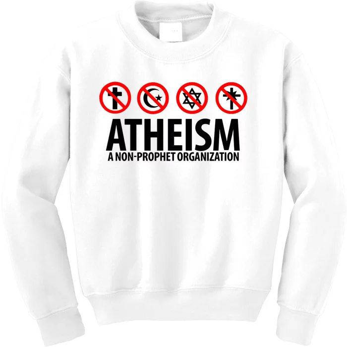 Atheism A Non Prophet Organization Kids Sweatshirt