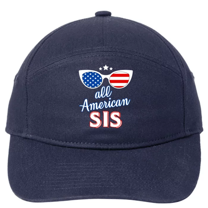 All American Niche Sis Of July Family Matching Sunglasses Great Gift 7-Panel Snapback Hat