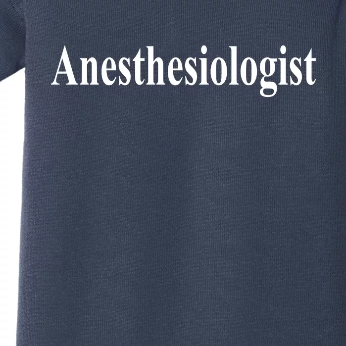 Anesthesiologist Baby Bodysuit