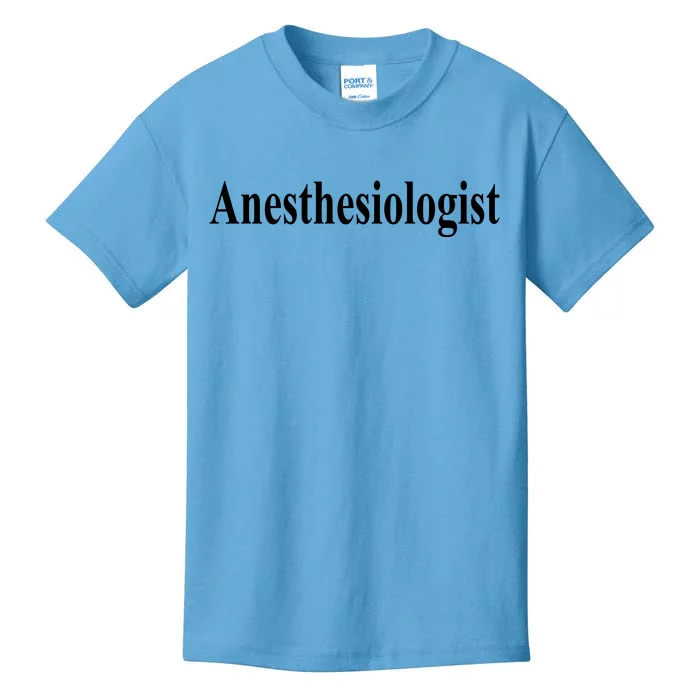 Anesthesiologist Kids T-Shirt