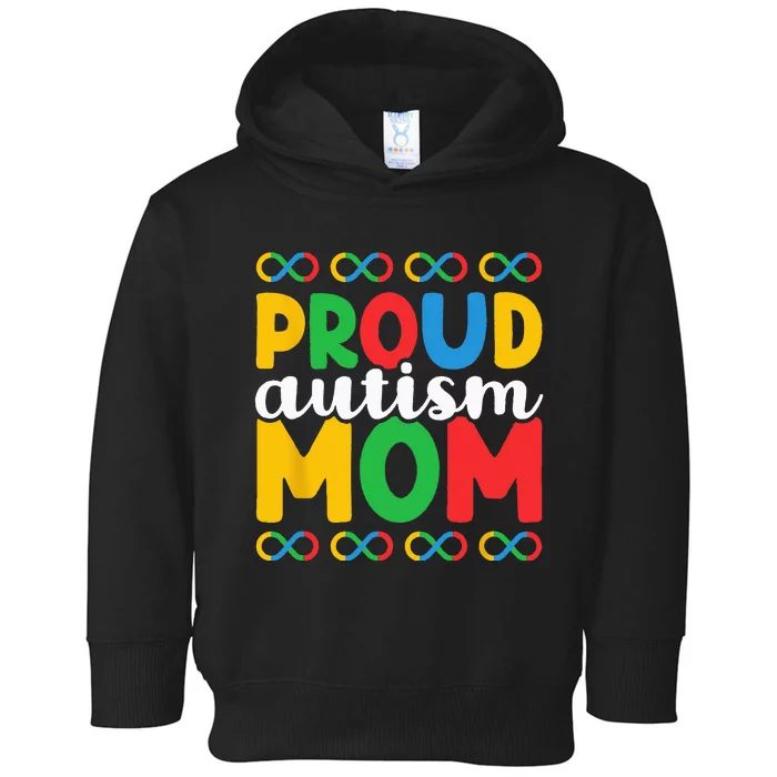 Autism Awareness Neurodiversity Support Infinity Symbol Mom Toddler Hoodie