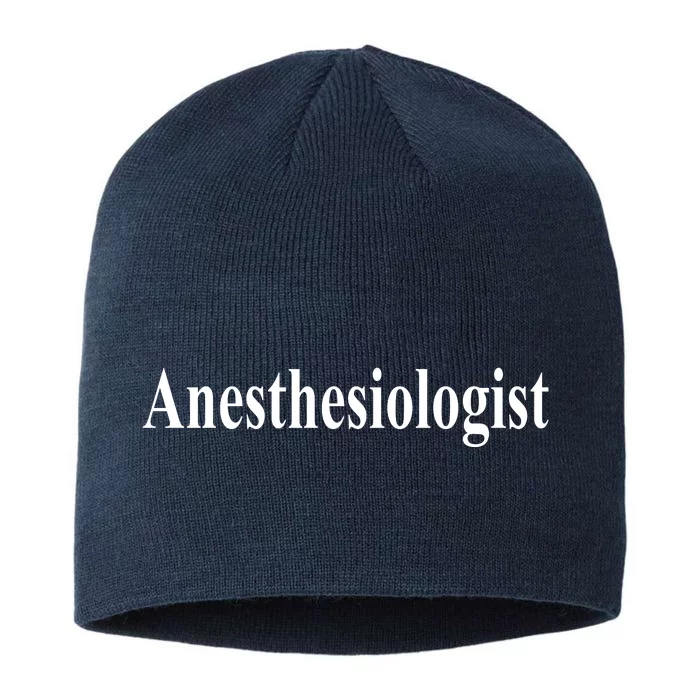 Anesthesiologist 8 1/2in Sustainable Knit Beanie