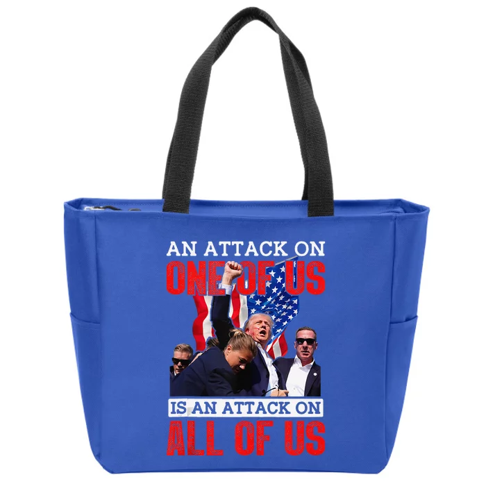 An Attack On One Of Us Is An Attack On All Of Us Flag Zip Tote Bag