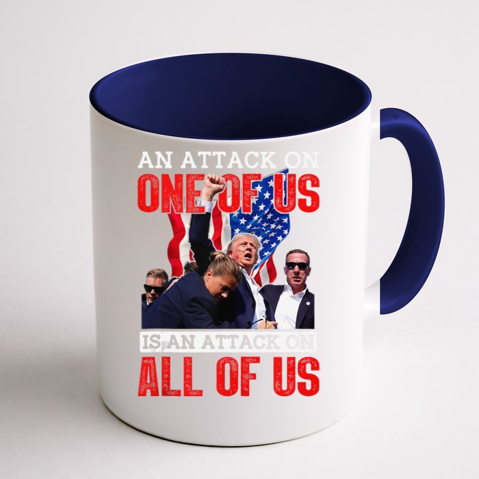 An Attack On One Of Us Is An Attack On All Of Us Flag Front & Back Coffee Mug