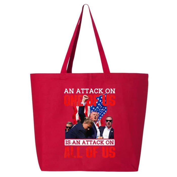 An Attack On One Of Us Is An Attack On All Of Us Flag 25L Jumbo Tote