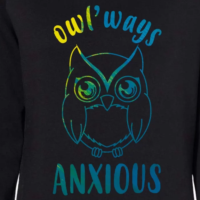 Always Anxious Owl Funny Womens California Wash Sweatshirt