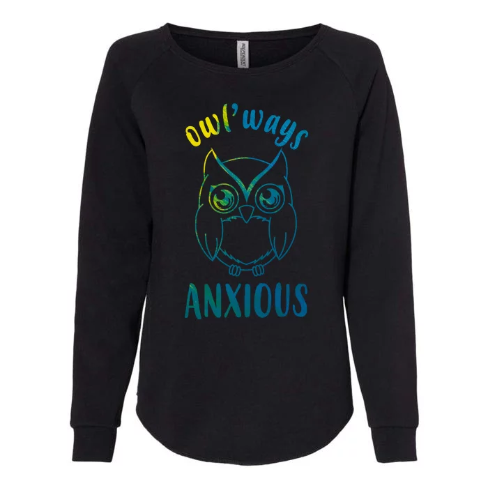 Always Anxious Owl Funny Womens California Wash Sweatshirt