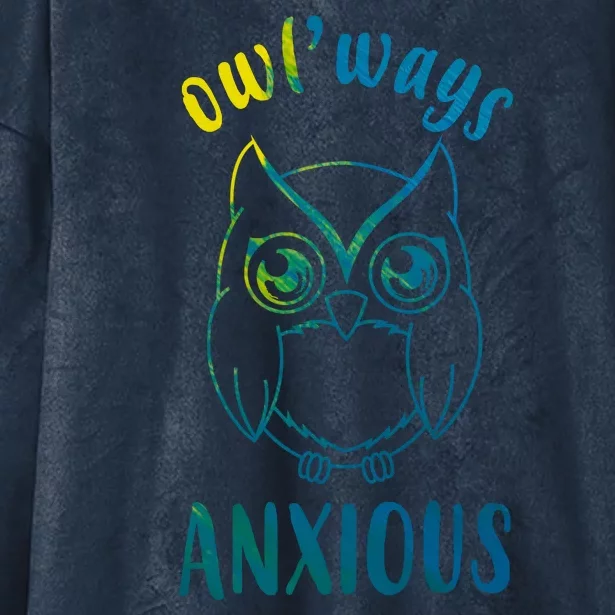 Always Anxious Owl Funny Hooded Wearable Blanket