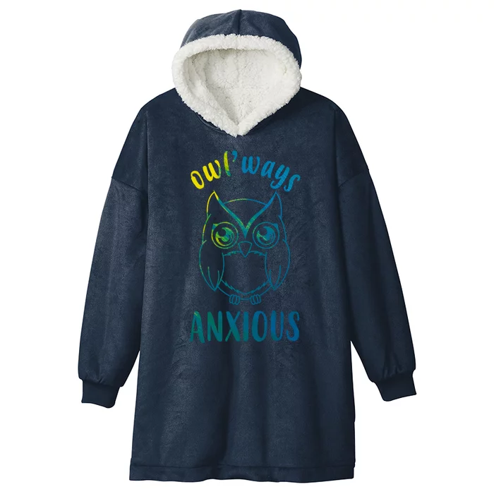 Always Anxious Owl Funny Hooded Wearable Blanket