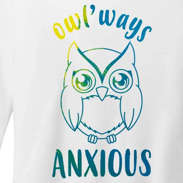 Always Anxious Owl Funny Womens CVC Long Sleeve Shirt