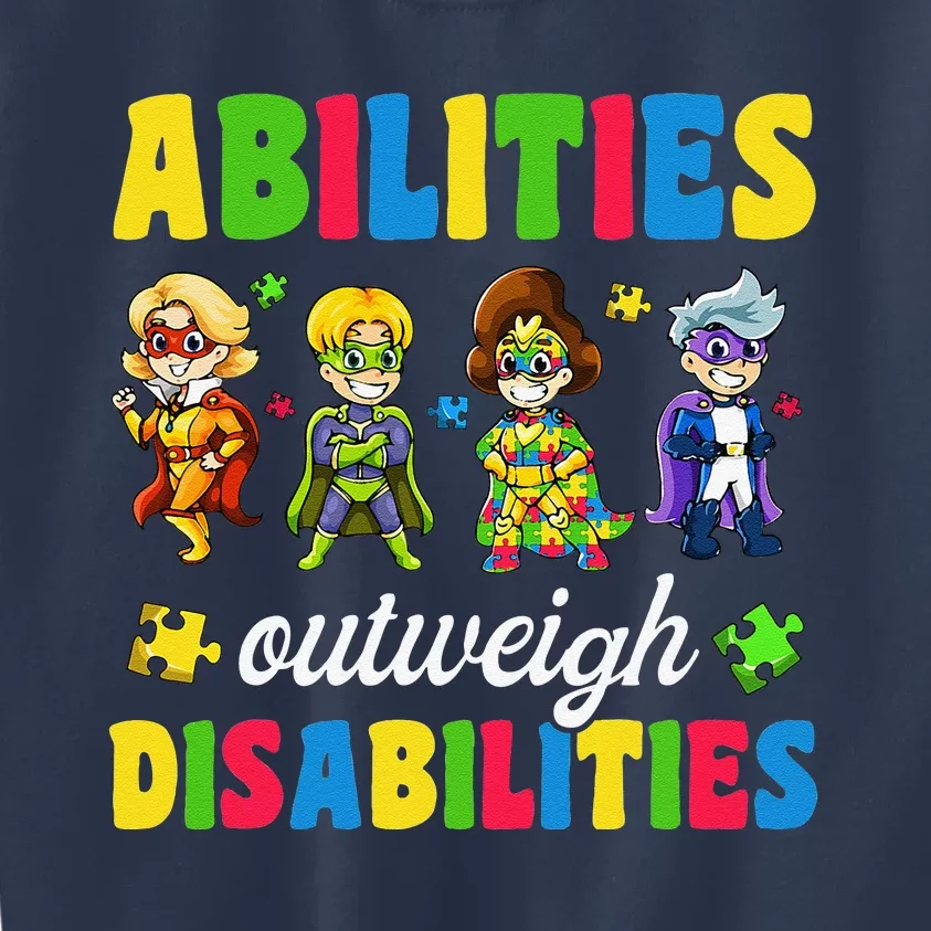 Autisms, Abilities Outweigh Disabilities Kids Sweatshirt