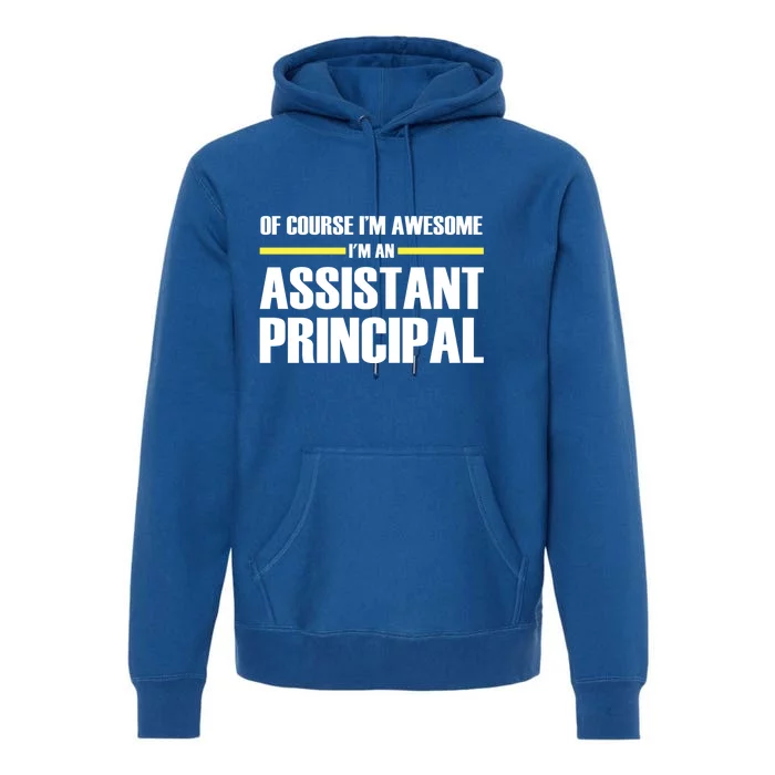 Awesome Assistant Principal Gift Premium Hoodie