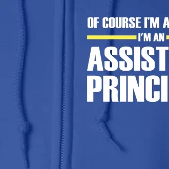 Awesome Assistant Principal Gift Full Zip Hoodie