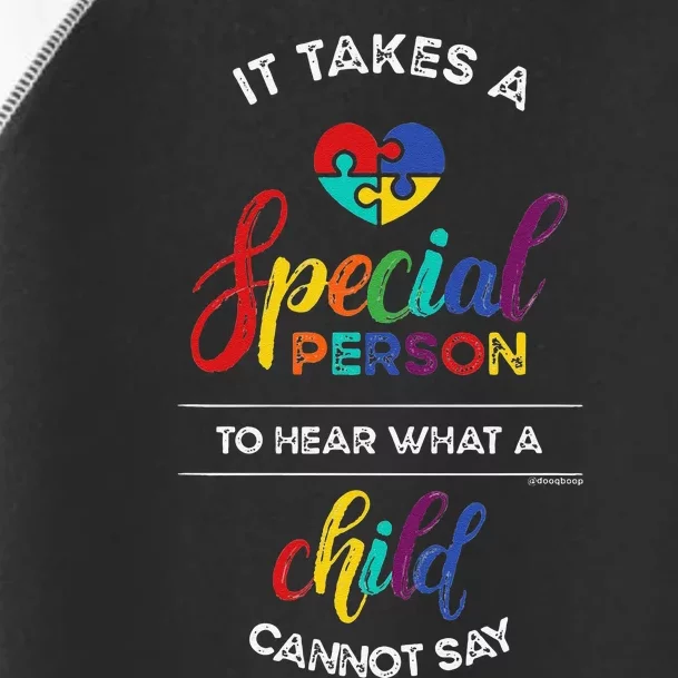 Autism Awareness Puzzle It Takes A Special Person To Hear Toddler Fine Jersey T-Shirt