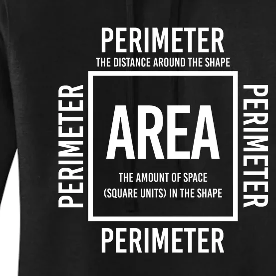 Area And Perimeter Math Teacher Mathematics Funny Math Women's Pullover Hoodie