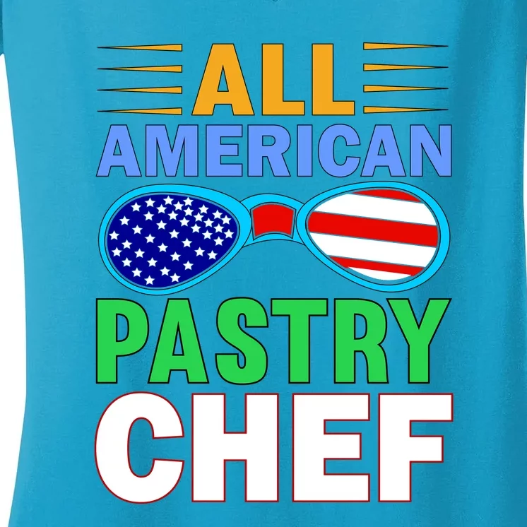 All American Pastry Chef Women's V-Neck T-Shirt