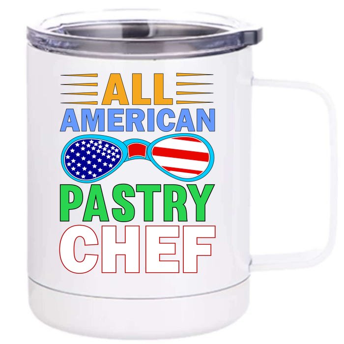 All American Pastry Chef Front & Back 12oz Stainless Steel Tumbler Cup