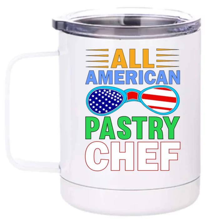 All American Pastry Chef Front & Back 12oz Stainless Steel Tumbler Cup