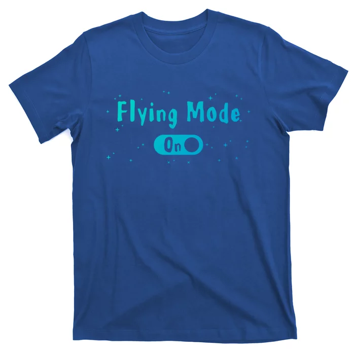 Airplane Airline Pilot Aviation Aircraft Flying Mode Flight Gift T-Shirt