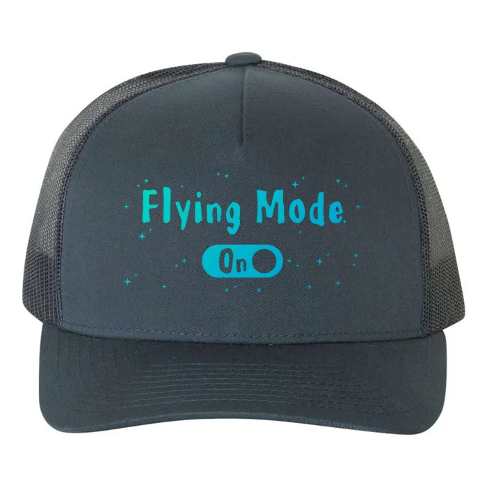 Airplane Airline Pilot Aviation Aircraft Flying Mode Flight Gift Yupoong Adult 5-Panel Trucker Hat