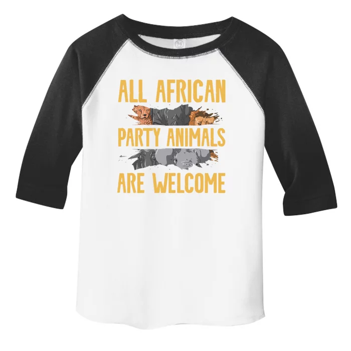 All African Party Animals Are Welcome Safari Family Vacation Gift Toddler Fine Jersey T-Shirt