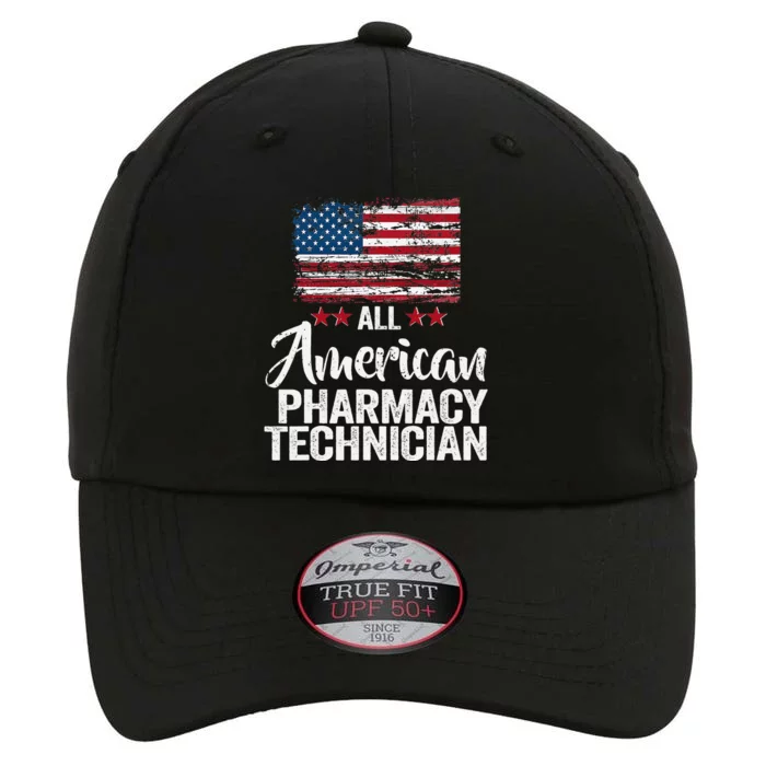 All American Pharmacy Technician 4th Of July Family Matching The Original Performance Cap