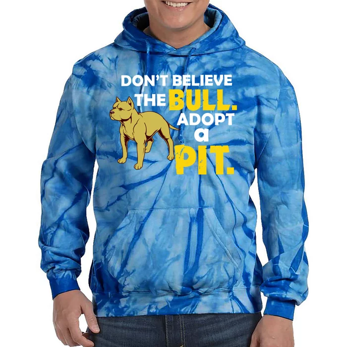 Adopt A Pit Pitbull Gift Pit Bull Terrier Gift Tie Dye Hoodie