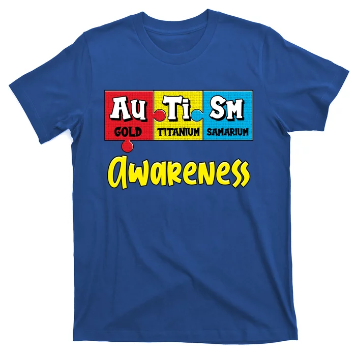 Autism Awareness Puzzle Chemical Elet Periodic Table Cool Gift T-Shirt