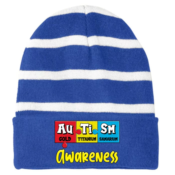 Autism Awareness Puzzle Chemical Elet Periodic Table Cool Gift Striped Beanie with Solid Band