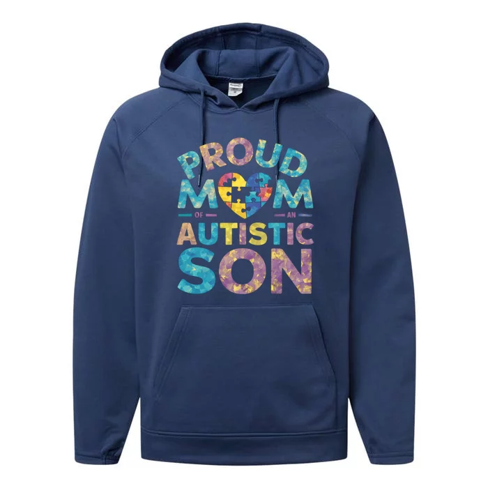 Autism Awareness Proud Mom Autistic Son Great Gift Performance Fleece Hoodie