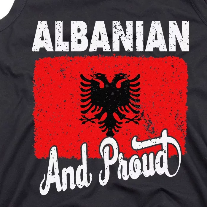 Albanian And Proud Love Albania With Albania Flag Tank Top