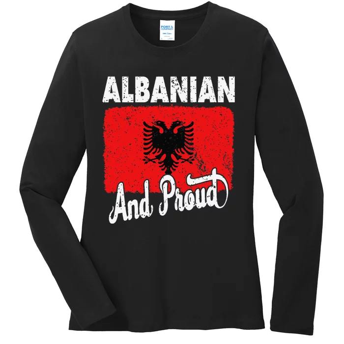 Albanian And Proud Love Albania With Albania Flag Ladies Long Sleeve Shirt