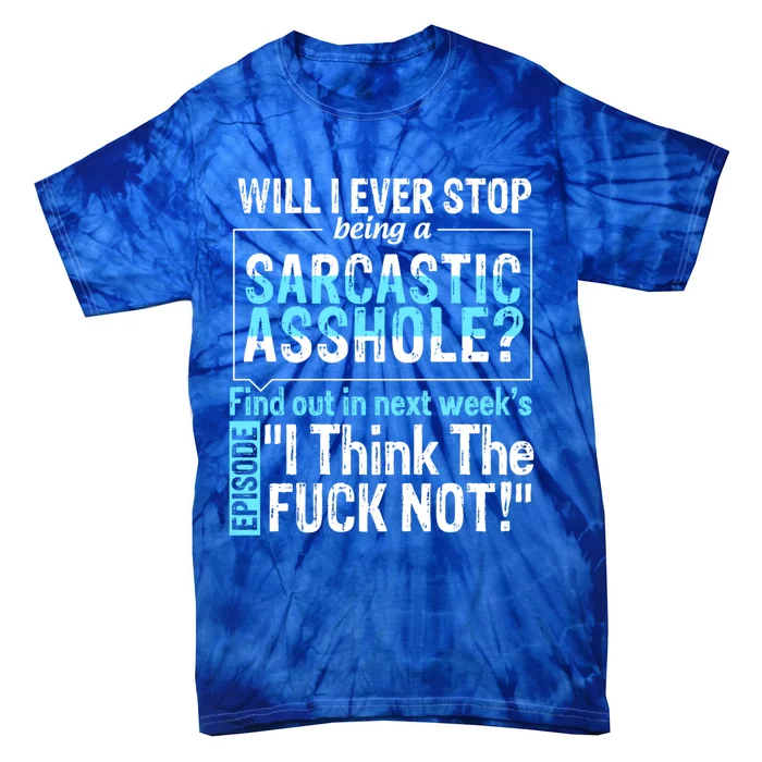 Asshole Assholes Potty Mouth Vulgar Profanity Fun Gag Gift Tie-Dye T-Shirt