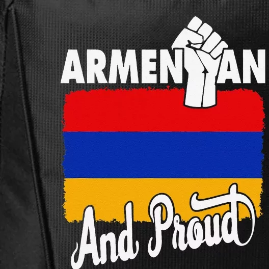 Armenian And Proud Love Armenia With Armenia Flag City Backpack