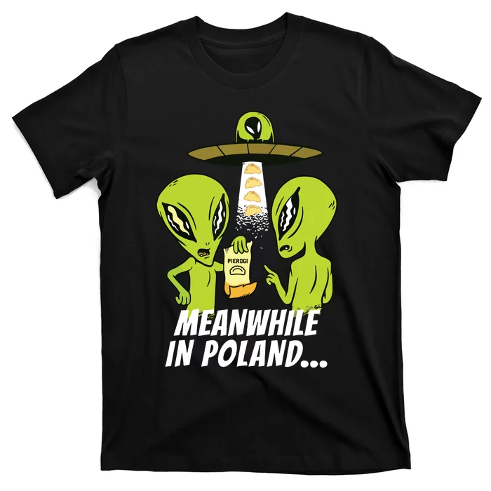 Alien Abduction Pierogi Polish Food Poland Polonia Funny T-Shirt