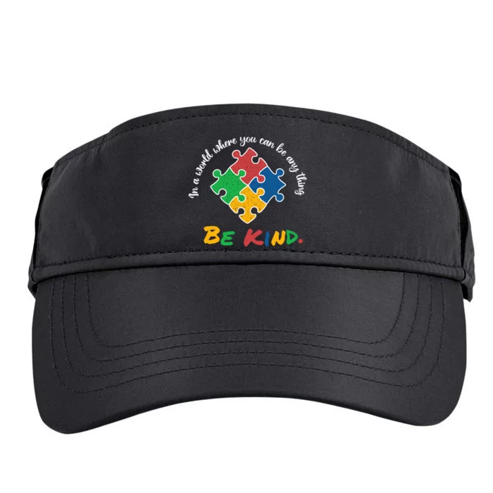 Autism Awareness Puzzle In A World Where You An Be Anything Be Kind Adult Drive Performance Visor