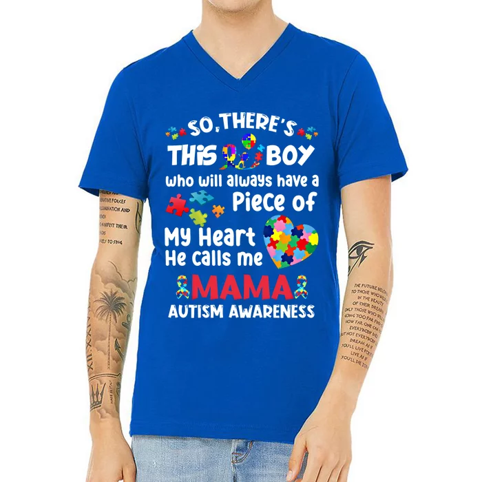 Autistic A Piece Of My Heart He Calls Me Mama Autism Gift V-Neck T-Shirt