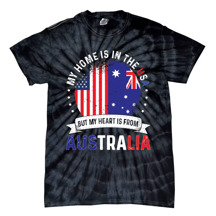 Australian American Patriot Heart Is From Australia Flag Tie-Dye T-Shirt