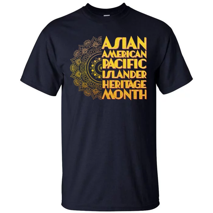 Asian American Pacific Islander Heritage Month Tall T-Shirt