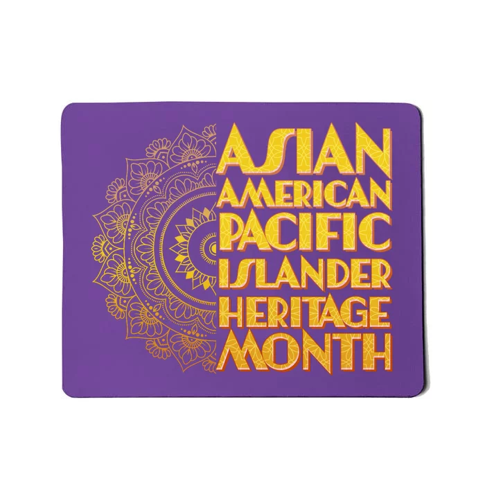 Asian American Pacific Islander Heritage Month Mousepad