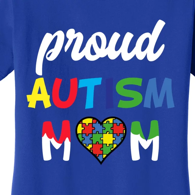 Autism Awareness Proud Autism Mom Meaningful Gift Women's T-Shirt