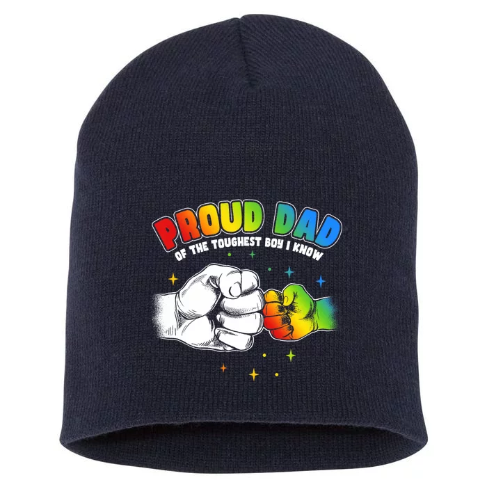 Autism Awareness Proud Dad Of The Toughest Boy Autism Short Acrylic Beanie