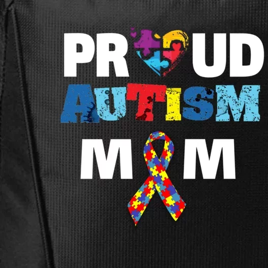 Autism Awareness Proud Mom Gift Proud Autism Mom Funny Gift Meaningful Gift City Backpack