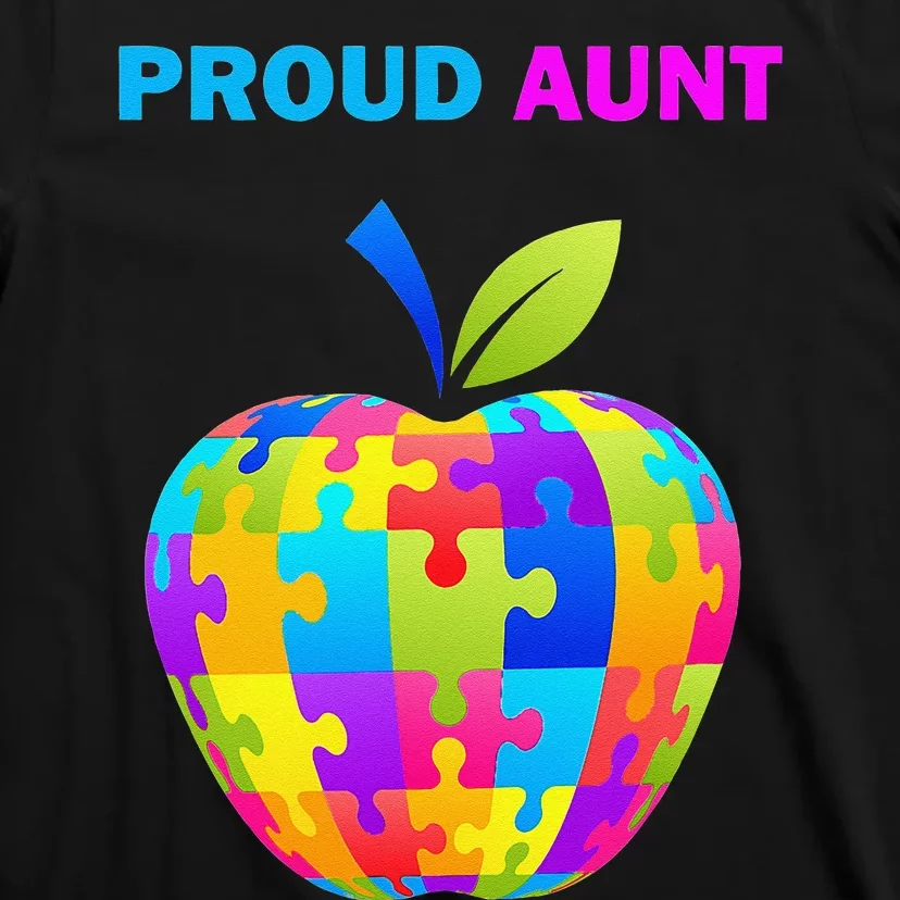 Autism Awareness Proud Aunt; Auntie; T-Shirt