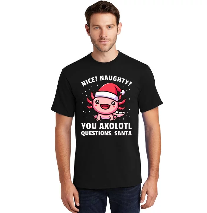 Axolotl Axolotl Questions Christmas Tall T-Shirt